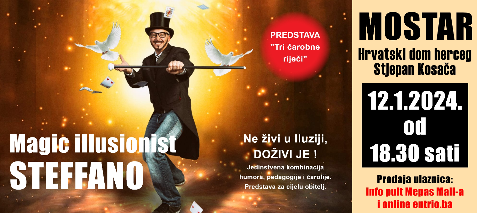 Mađioničar Steffano Dinici- Mostar